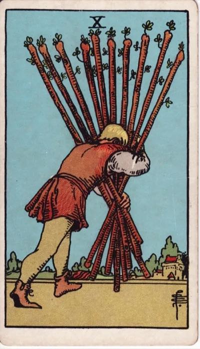 Ten of Wands, from the Rider-Waite tarot deck